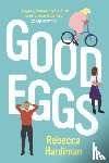 Hardiman, Rebecca - Good Eggs