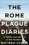 Kneale, Matthew - The Rome Plague Diaries