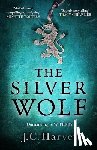 Harvey, J. C. - The Silver Wolf