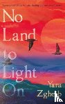 Zgheib, Yara - No Land to Light On