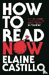 Castillo, Elaine - How to Read Now