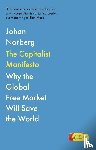 Norberg, Johan - The Capitalist Manifesto