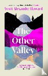 Howard, Scott Alexander - The Other Valley