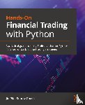 Pik, Jiri, Ghosh, Sourav - Hands-On Financial Trading with Python
