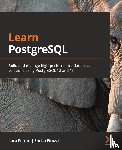 Ferrari, Luca, Pirozzi, Enrico - Learn PostgreSQL