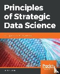 Prevos, Dr Peter - Principles of Strategic Data Science
