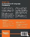 Kedia, Aman, Rasu, Mayank - Hands-On Python Natural Language Processing