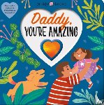 Priddy Books, Priddy, Roger - Daddy, You're Amazing