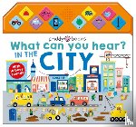 Books, Priddy, Priddy, Roger - What Can You Hear? In The City