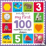 Books, Priddy, Priddy, Roger - My First 100: Numbers, Colours, Shapes
