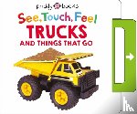 Priddy, Roger, Books, Priddy - See, Touch, Feel: Trucks & Things That Go