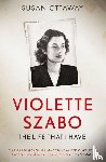 Ottaway, Susan - Violette Szabo