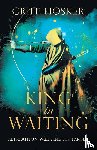 Hosker, Griff - King in Waiting
