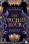 Bilyeau, Nancy - The Orchid Hour