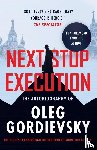 Gordievsky, Oleg - Next Stop Execution