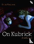 Naremore, James (Indiana University - On Kubrick