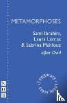 Ibrahim, Sami, Lomas, Laura, Mahfouz, Sabrina - Metamorphoses
