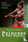 Pope, Alicia - Princess & The Hustler: The GCSE Study Guide