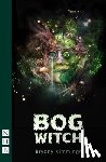 Kimmings, Bryony - Bog Witch