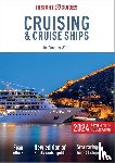 Guides, Insight - Insight Guides Cruising & Cruise Ships 2024: Cruise Guide with eBook