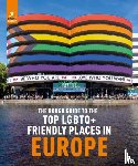 Guides, Rough - The Rough Guide to Top LGBTQ+ Friendly Places in Europe