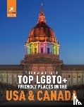 Guides, Rough - The Rough Guide to the Top LGBTQ+ Friendly Places in the USA & Canada