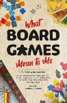 Gregory, Donna, Livingstone, Sir Ian, Kovalic, John, Knizia, Dr Reiner - What Board Games Mean To Me