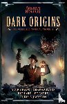Gross, Dave, Davis, Graeme, Byers, Richard Lee - Dark Origins
