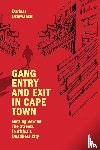 Dziewanski, Dariusz (University of Cape Town's Faculty of Law - Gang Entry and Exit in Cape Town