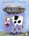 Willis, Jeanne - Misery Moo