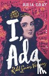 Gray, Julia - I, Ada