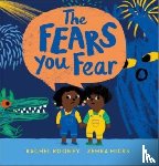Rooney, Rachel - The Fears You Fear