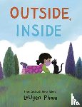 Pham, LeUyen - Outside, Inside