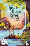 Mourlevat, Jean-Claude - The Upside Down River: Hannah's Journey