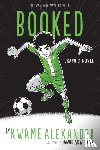 Alexander, Kwame - Booked