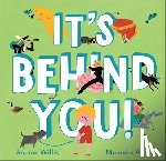 Willis, Jeanne - It's Behind You!