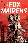 Ha, Robin - The Fox Maidens