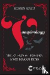 Harkup, Kathryn - Vampirology