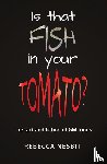 Nesbit, Rebecca - Is that Fish in your Tomato?
