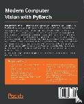 Ayyadevara, V Kishore, Reddy, Yeshwanth - Modern Computer Vision with PyTorch