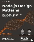 Casciaro, Mario, Mammino, Luciano - Node.js Design Patterns