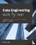 Crickard, Paul - Data Engineering with Python