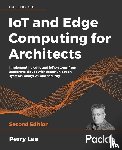 Lea, Perry - IoT and Edge Computing for Architects