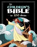 North, Parade Publishing - The Children's Bible in 100 Stories