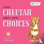 Cary, Gemma - When Cheetah Makes Good Choices
