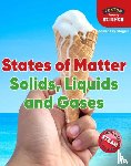 Tyrrell, Nichola - Foxton Primary Science: States of Matter: Solids, Liquids and Gases (Lower KS2 Science)