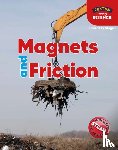 Tyrrell, Nichola - Foxton Primary Science: Magnets and Friction (Lower KS2 Science)