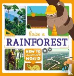 Anthony, William - Raise a Rainforest