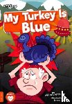 Anthony, William - My Turkey Is Blue