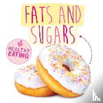 McMullen, Gemma - Fats and Sugars